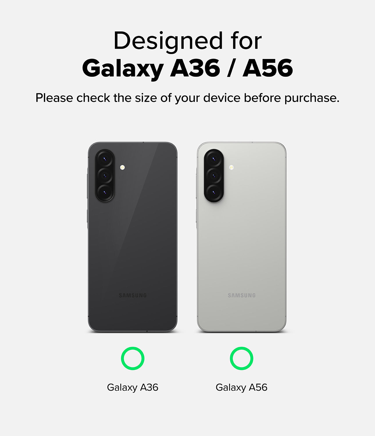 Compatibility - Designed for Galaxy A36 / A56