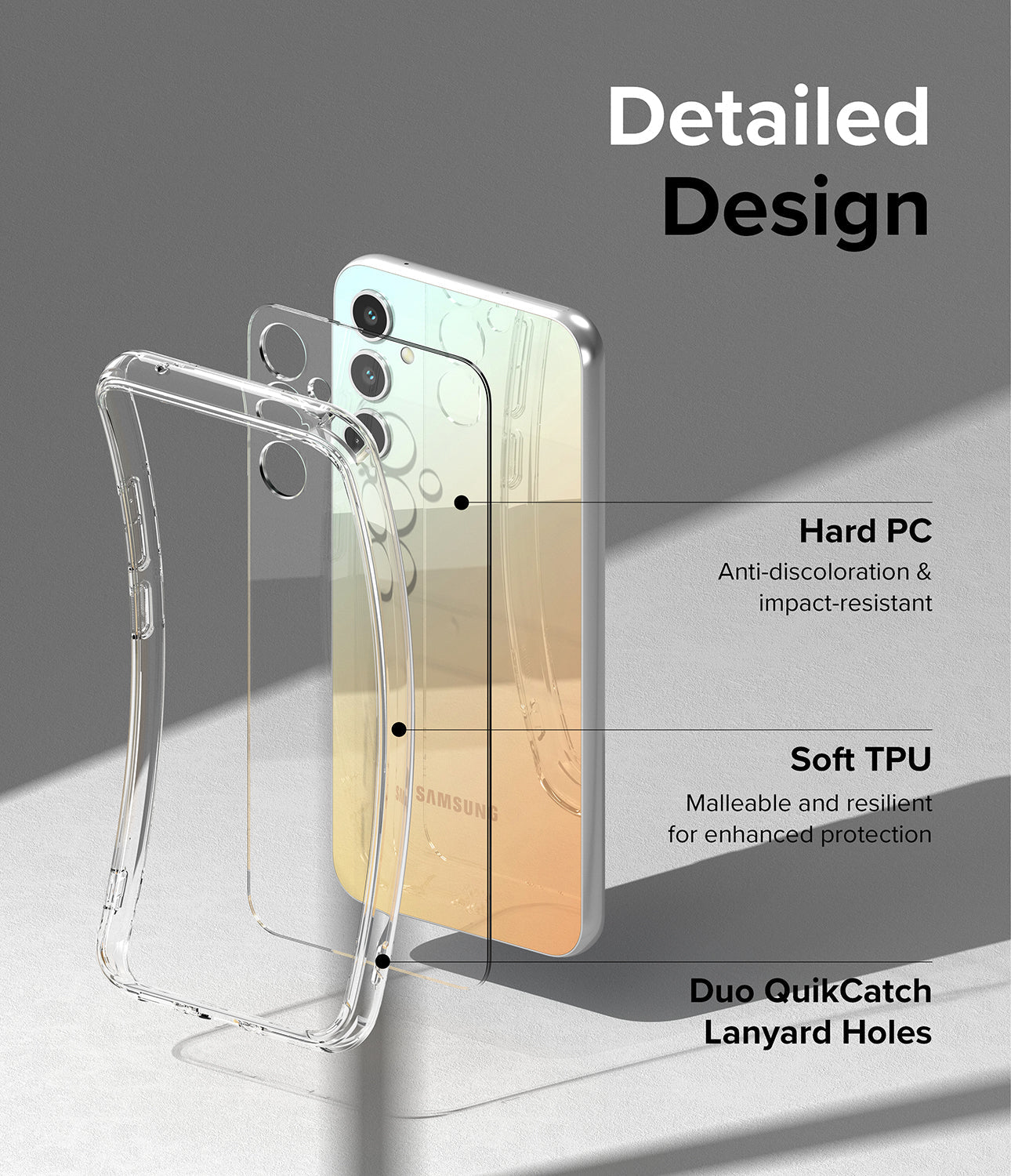 Detailed Design l Hard PC - Anti-discoloration & impact-resistant. Soft TPU - Malleable and resilient for enhanced protection. Duo QuikCatch Lanyard Holes.