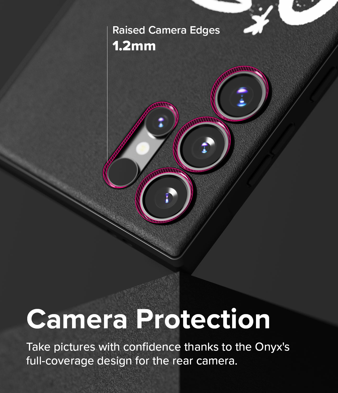 Galaxy S24 Ultra Case | Onyx Design - Graffiti 2 - Camera Protection. Take pictures with confidence thanks to the Onyx's full-coverage design for the rear camera.