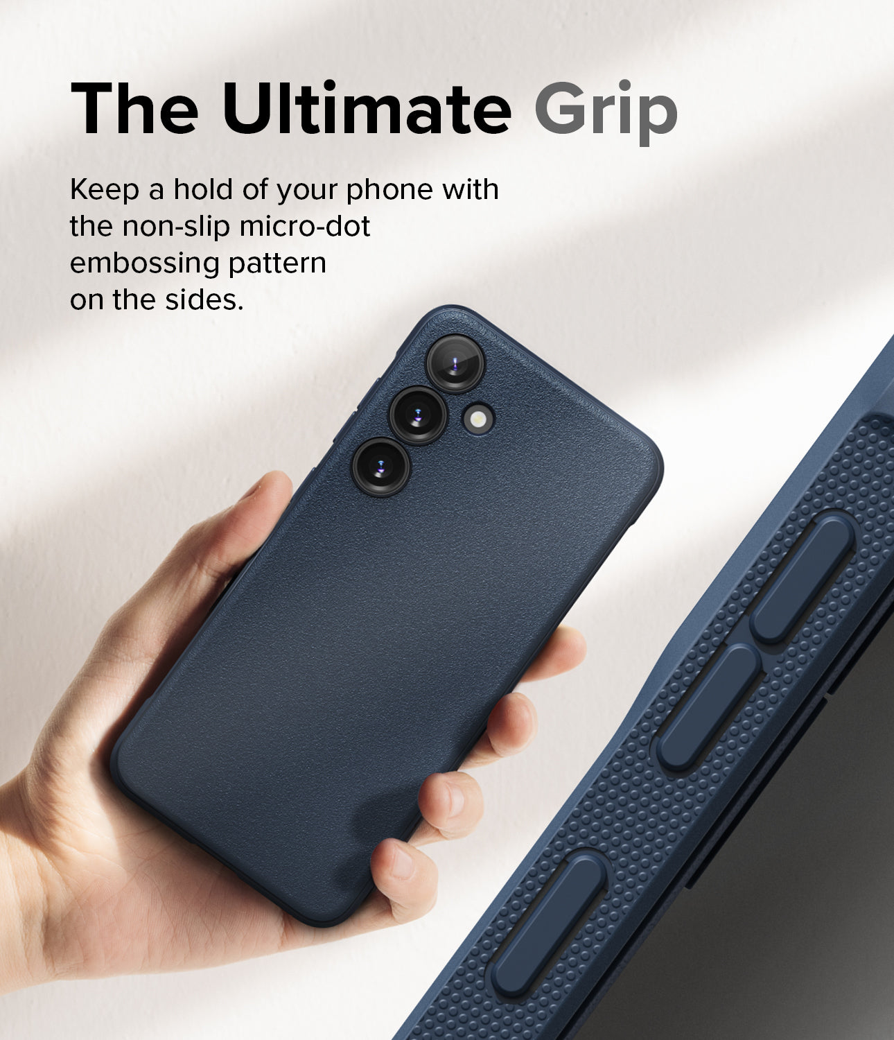 Galaxy S24 Plus Case | Onyx - Navy - The Ultimate Grip. Keep a hold of your phone with the non-slip micro-dot embossing pattern on the sides.