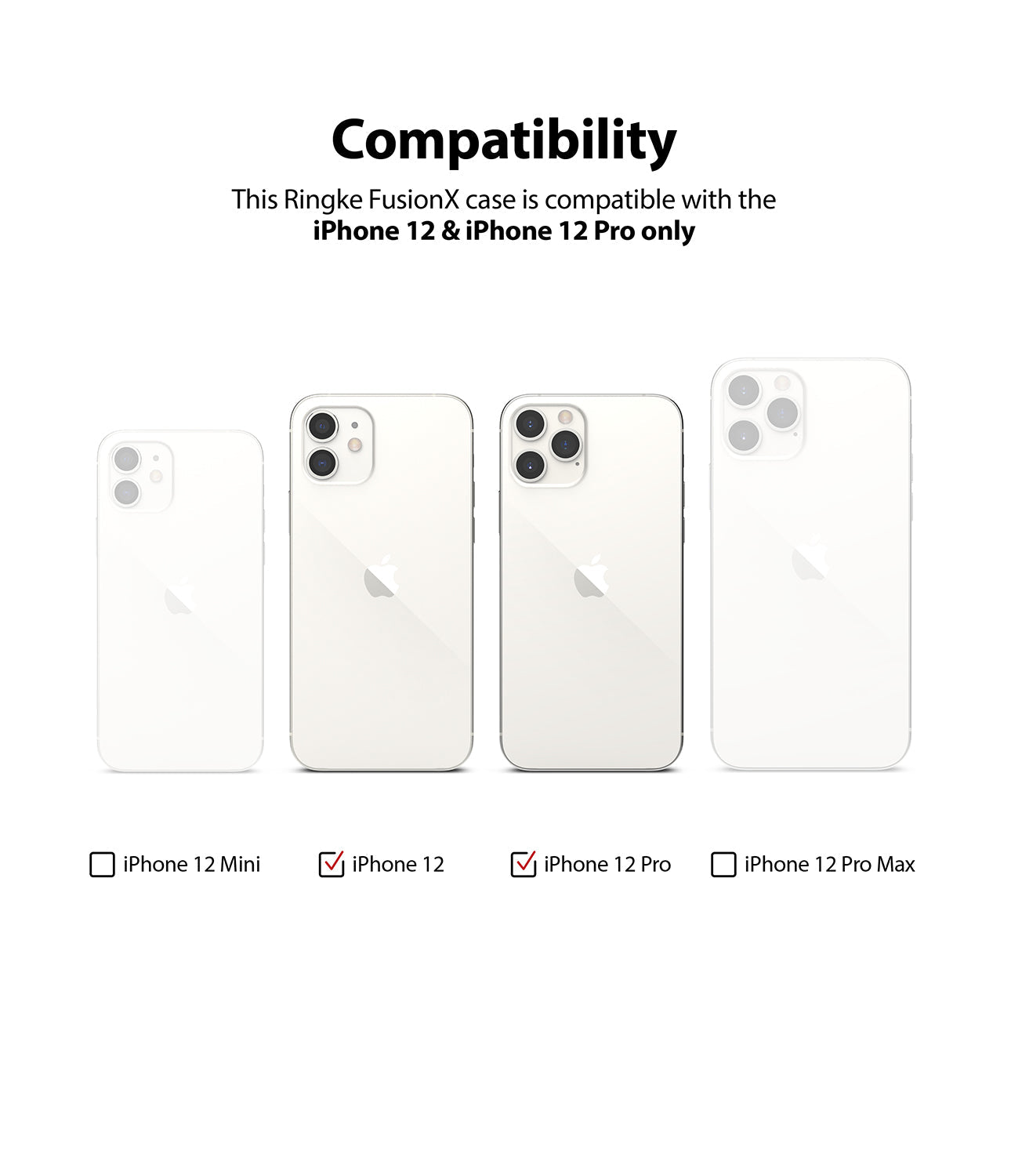 iPhone 12 / 12 Pro Case | Fusion-X - Compatibility chart showing iPhone 12 and 12 Pro checked as compatible, excluding Mini and Max.