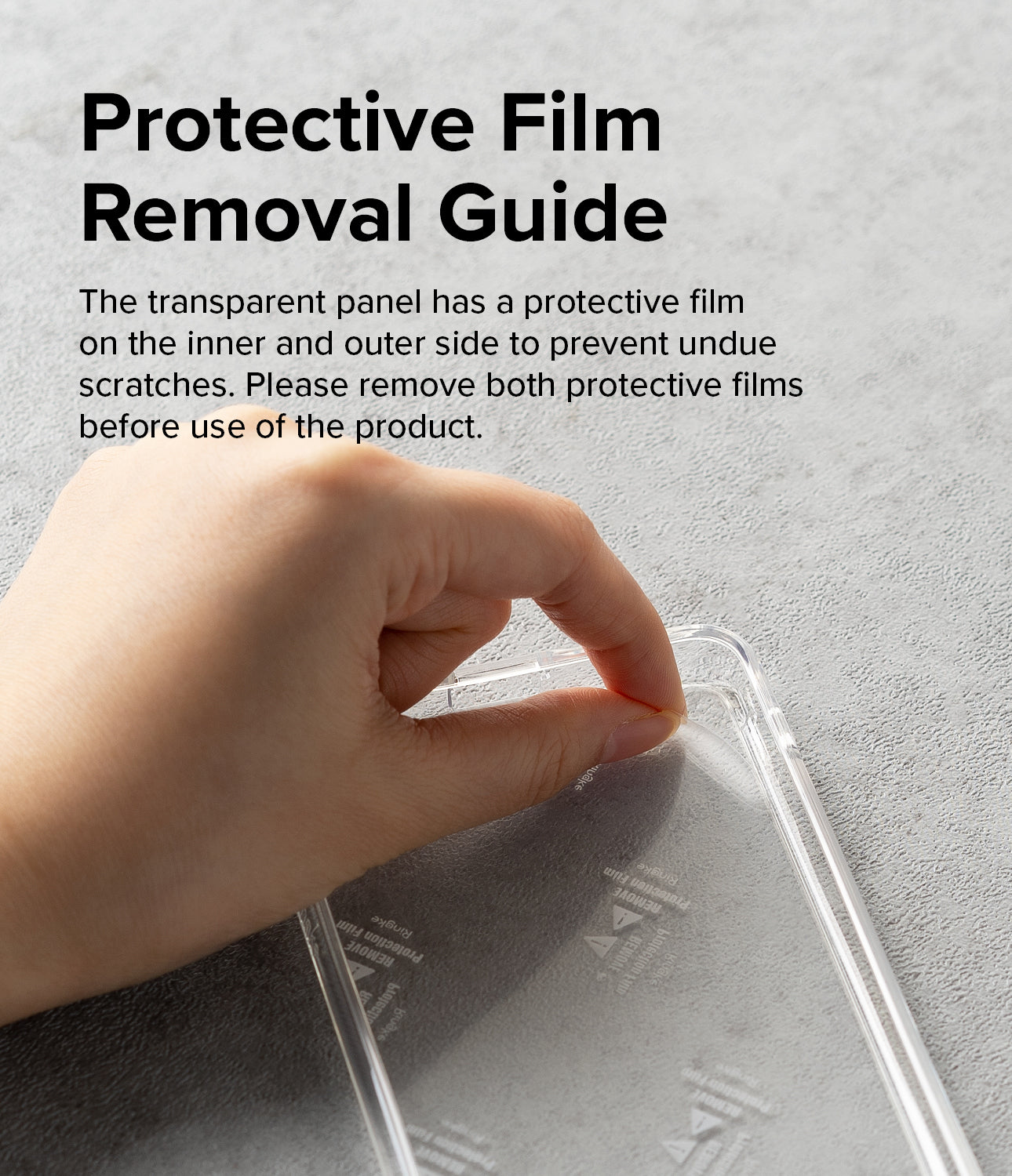 iPhone 14 Pro Max Case | Fusion - Protective Film Removal Guide. The transparent panel has a protective film on the inner and outer side to prevent undue scratches. Please remove both protective films before use of the product.