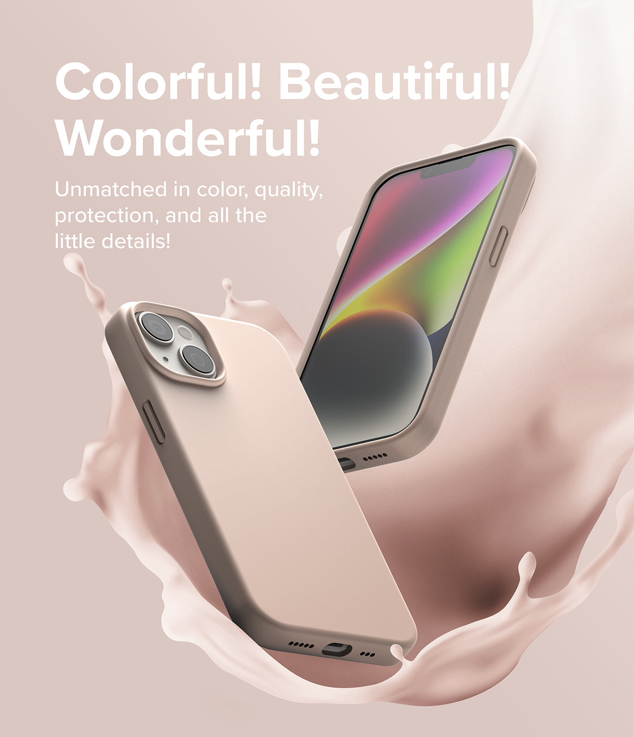 iPhone 14 Case | Silicone - Pink Sand - Colorful! Beautiful! Wonderful! Unmatched in color, quality, protection, and all the little details.