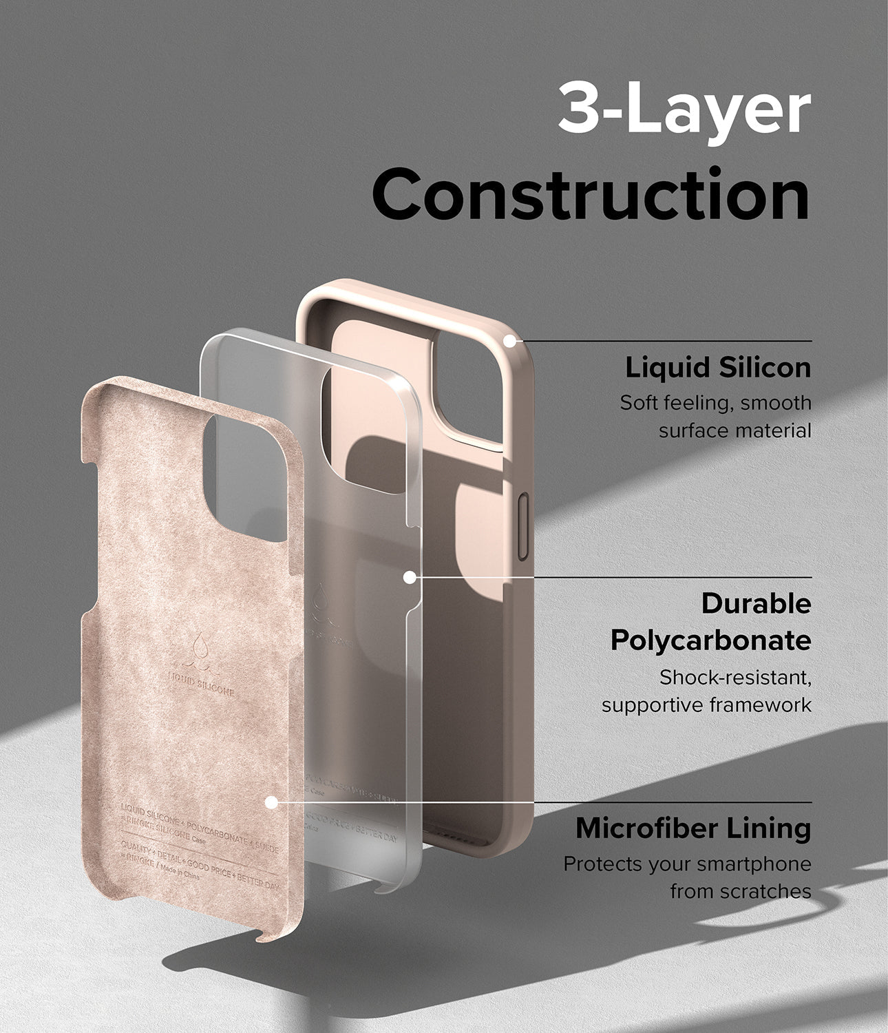 iPhone 14 Case | Silicone - Pink Sand- 3-Layer Construction. Soft feeling, smooth surface material with Liquid Silicone. Shock-resistant, supportive framework with Durable Polycarbonate. Protects your smartphone from scratches with Microfiber Lining.