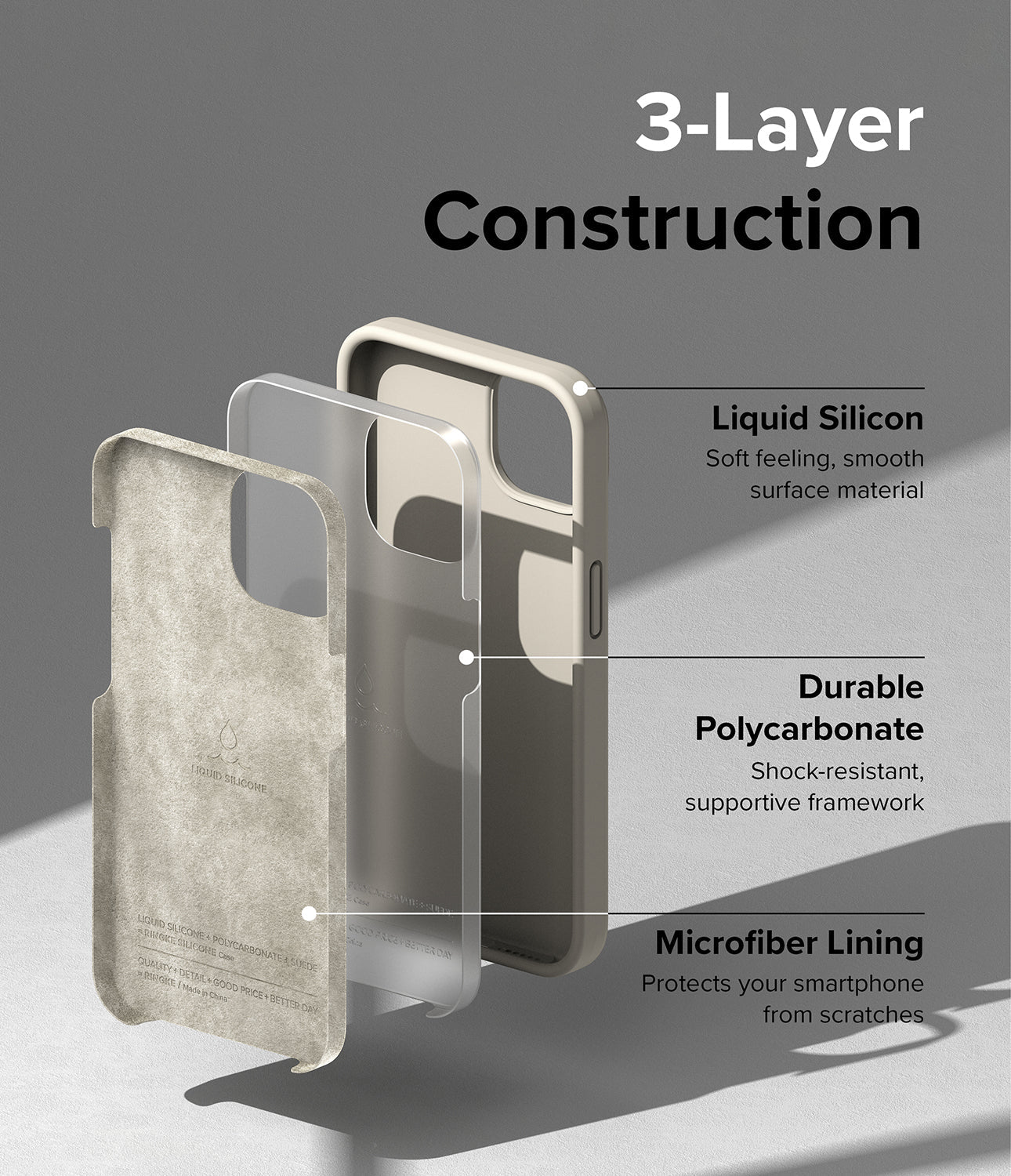 iPhone 14 Case | Silicone - Stone - 3-Layer Construction. Soft feeling, smooth surface material with Liquid Silicone. Shock-resistant, supportive framework with Durable Polycarbonate. Protects your smartphone from scratches with Microfiber Lining.