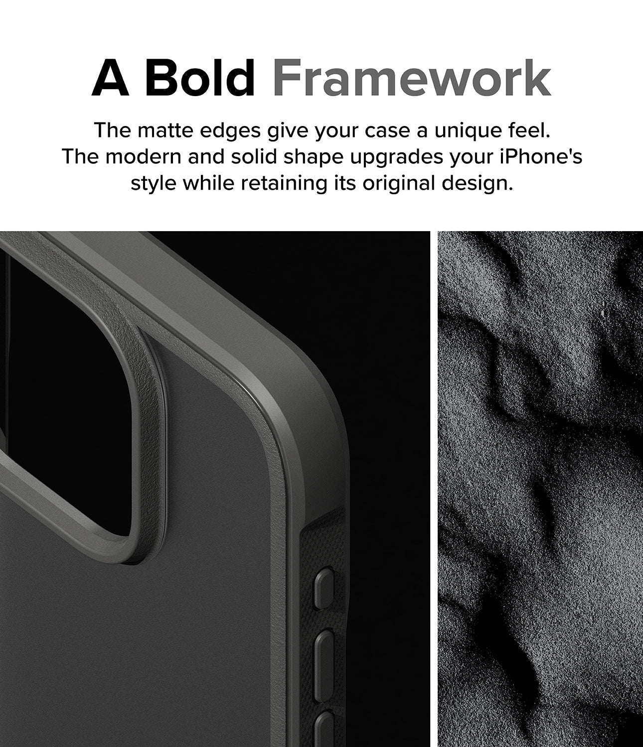iPhone 15 Pro Max Case | Fusion Bold Matte Gray - A Bold Framework. The matte edges give your case a unique feel. The modern and solid shape upgrades your iPhone's style while retaining its original design