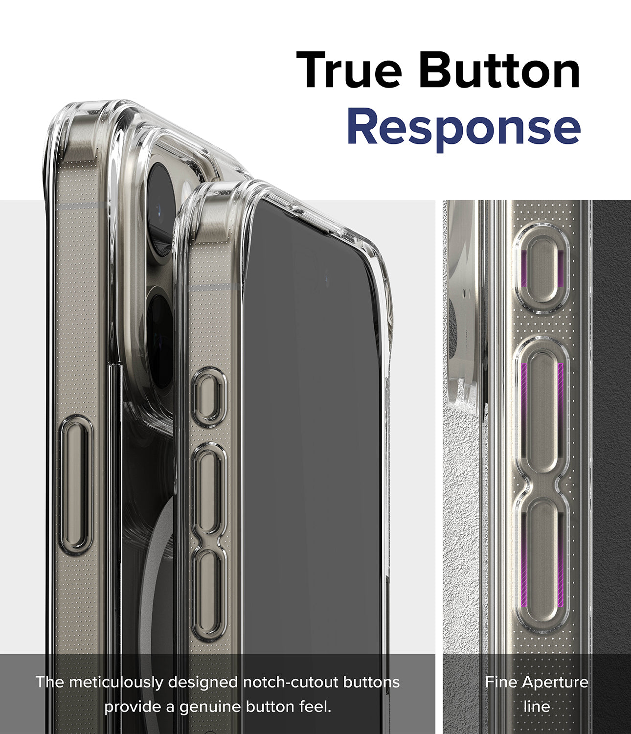 iPhone 15 Pro Max Case | Fusion Magnetic - Clear - True Button Response. The meticulously designed notch-cutout buttons provide a genuine button feel. Fine Aperture Line.