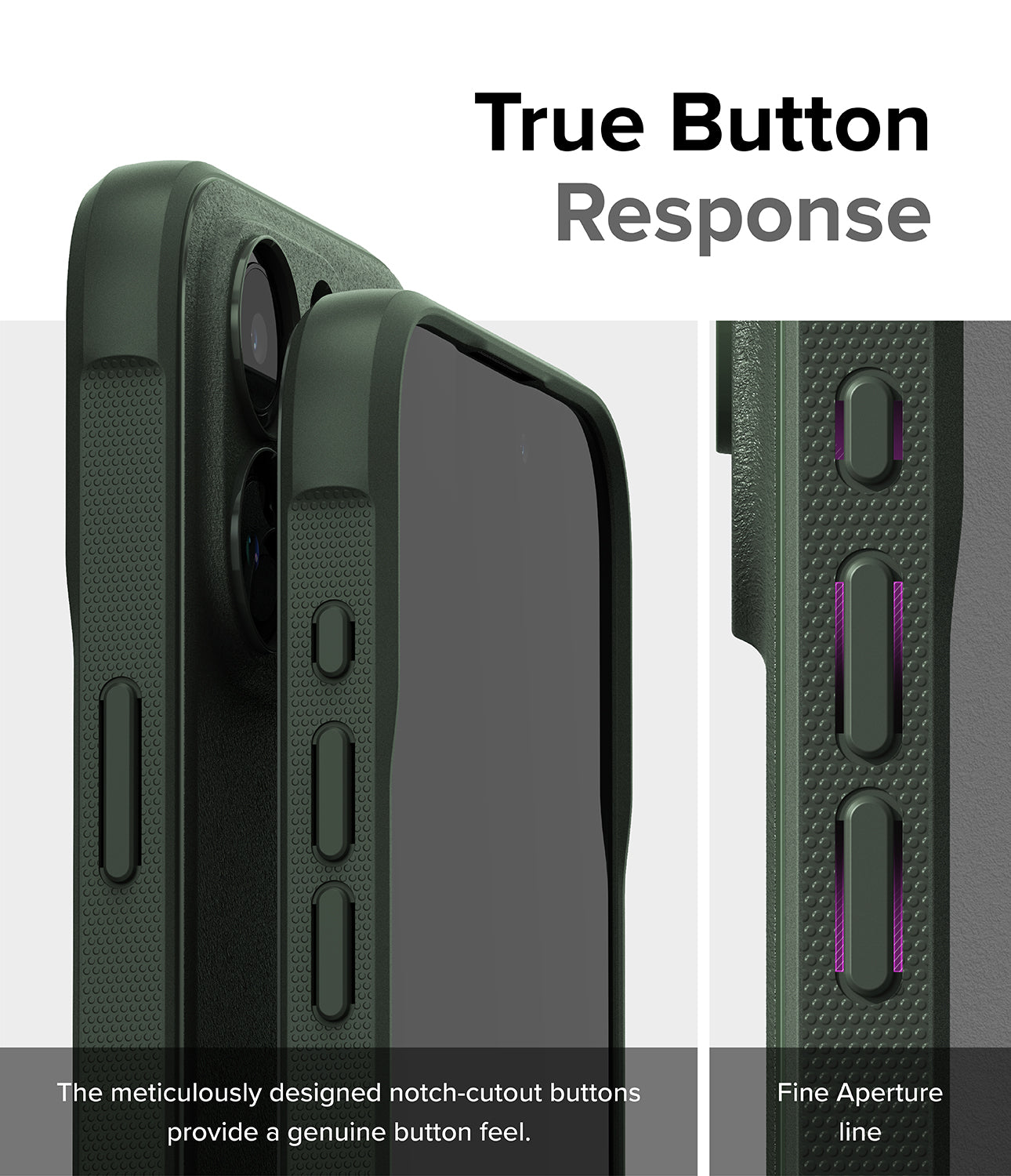 iPhone 15 Pro Max Case | Onyx - Dark Green - True Button Response. The meticulously designed notch-cutout buttons provide a genuine button feel. Fine Aperture Line