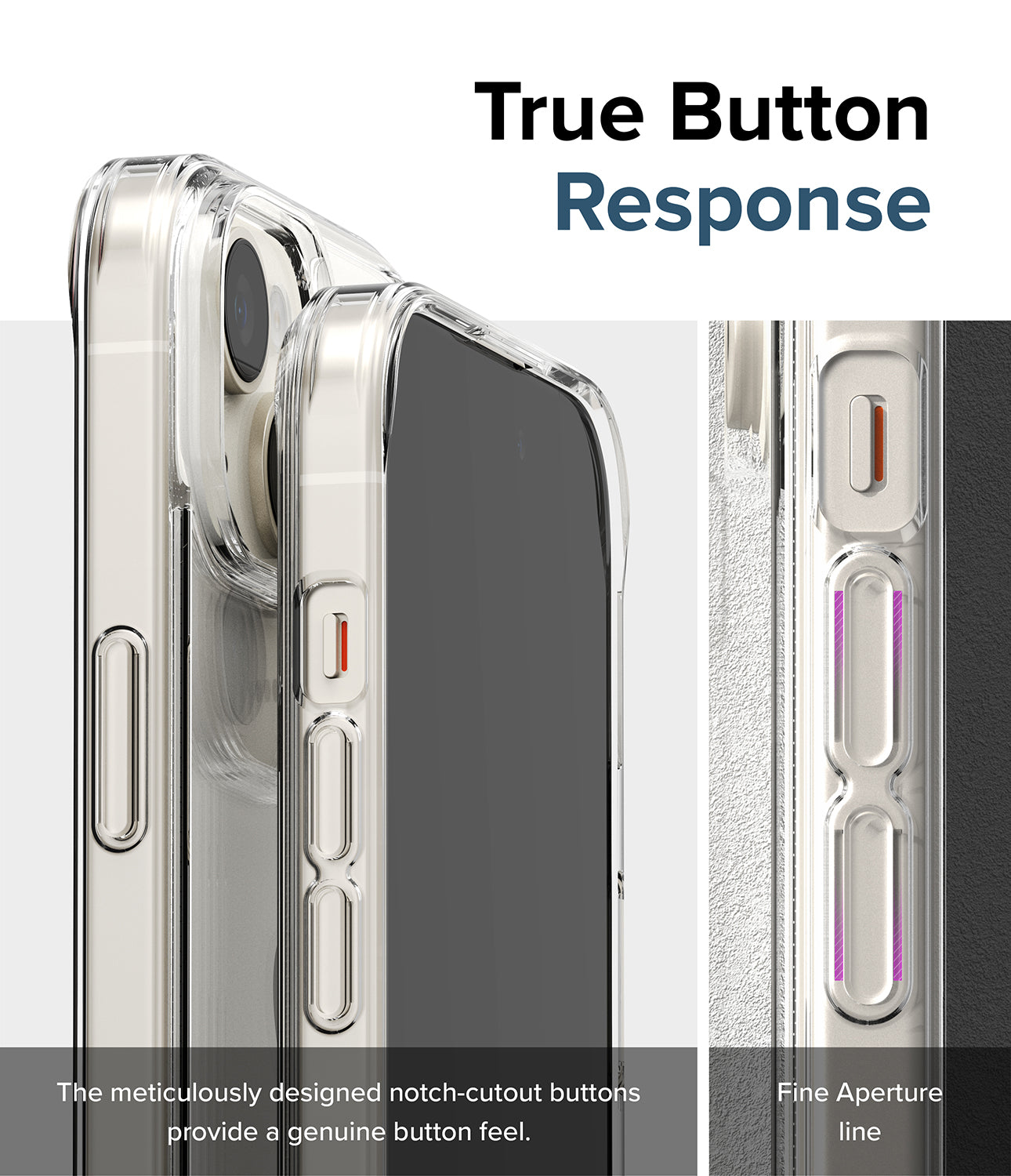 iPhone 15 Plus Case | Fusion - Clear - True Button Response. The meticulously designed notch-cutout buttons provide a genuine button feel. Fine Aperture Line.