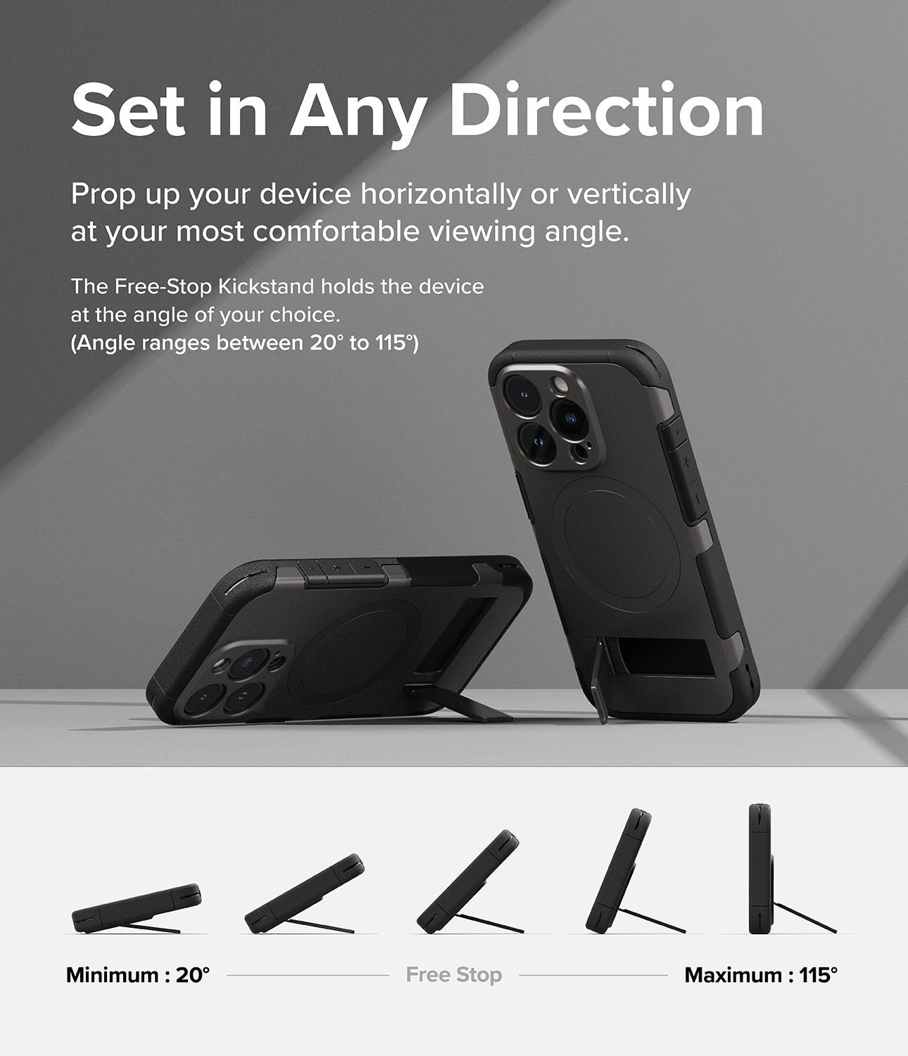 iPhone 15 Pro Case | Alles - Gun Metal - Set in Any Direction. Prop up your device horizontally or vertically at your most comfortable viewing angle.