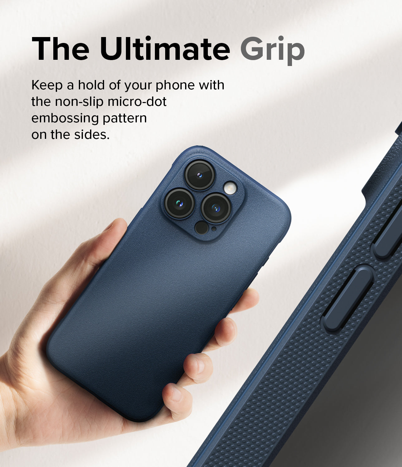 iPhone 15 Pro Case | Onyx - Navy - The Ultimate Grip. Keep a hold of your phone with the non-slip micro-dot embossing pattern on the sides.