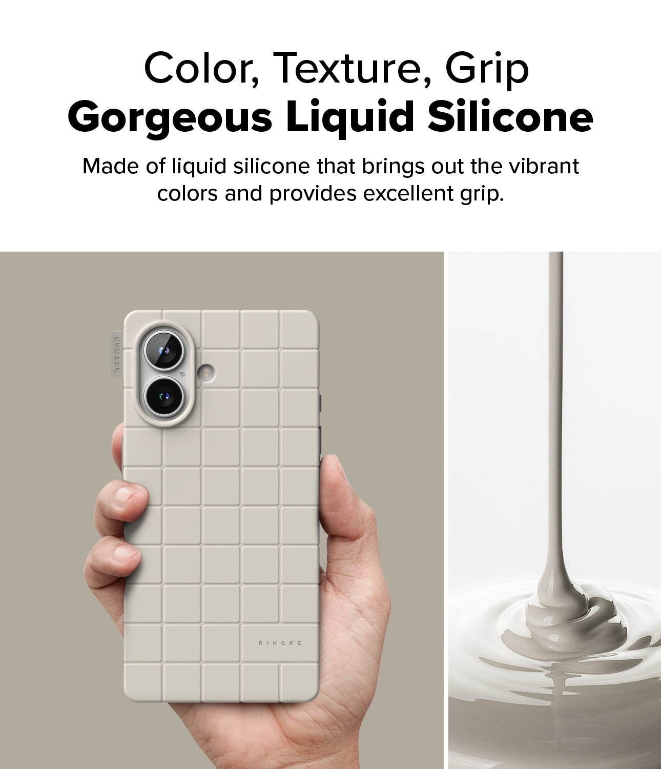 Color, Texture, Grip Gorgeous Liquid Silicone
