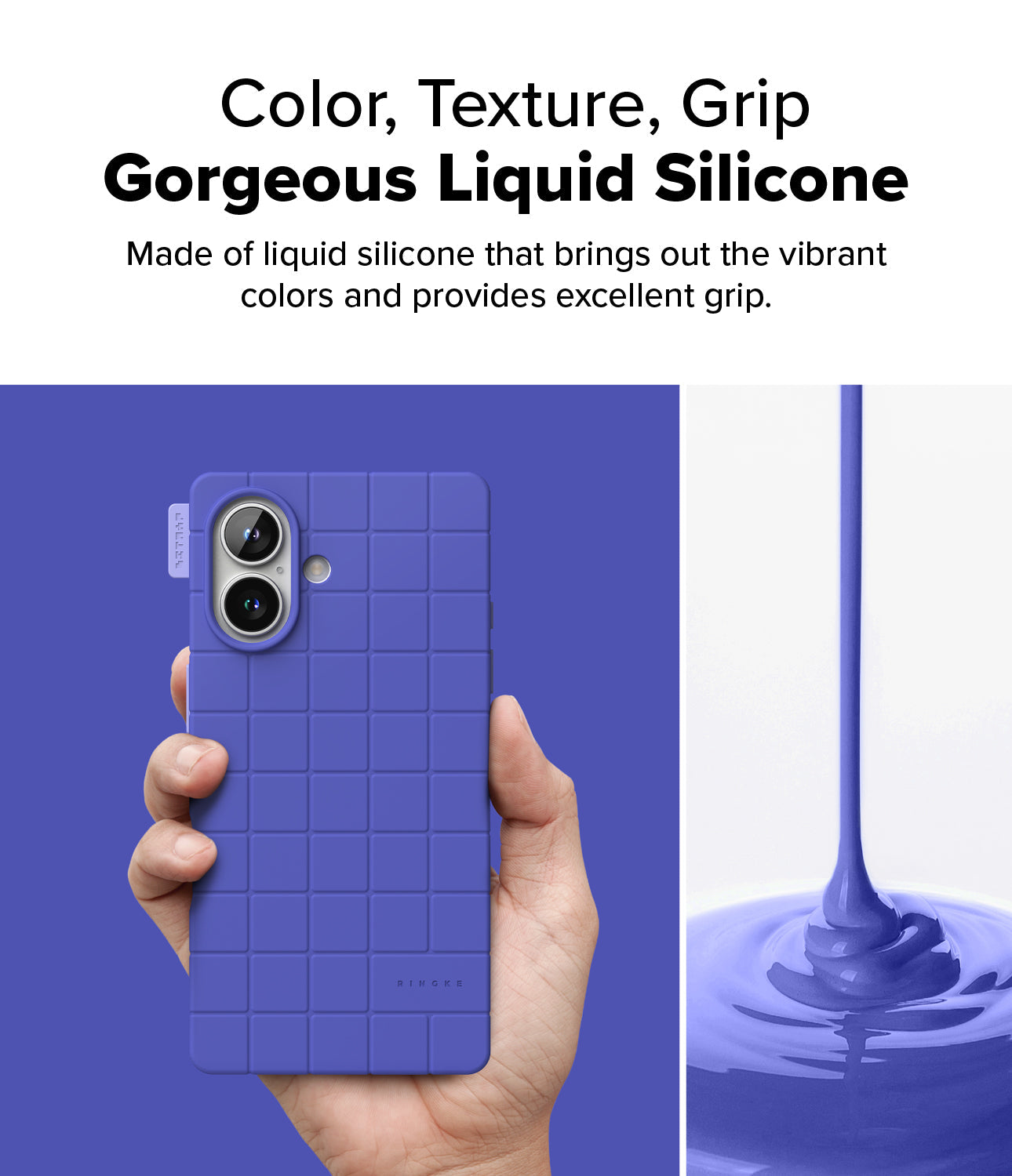 Color, Texture, Grip Gorgeous Liquid Silicone