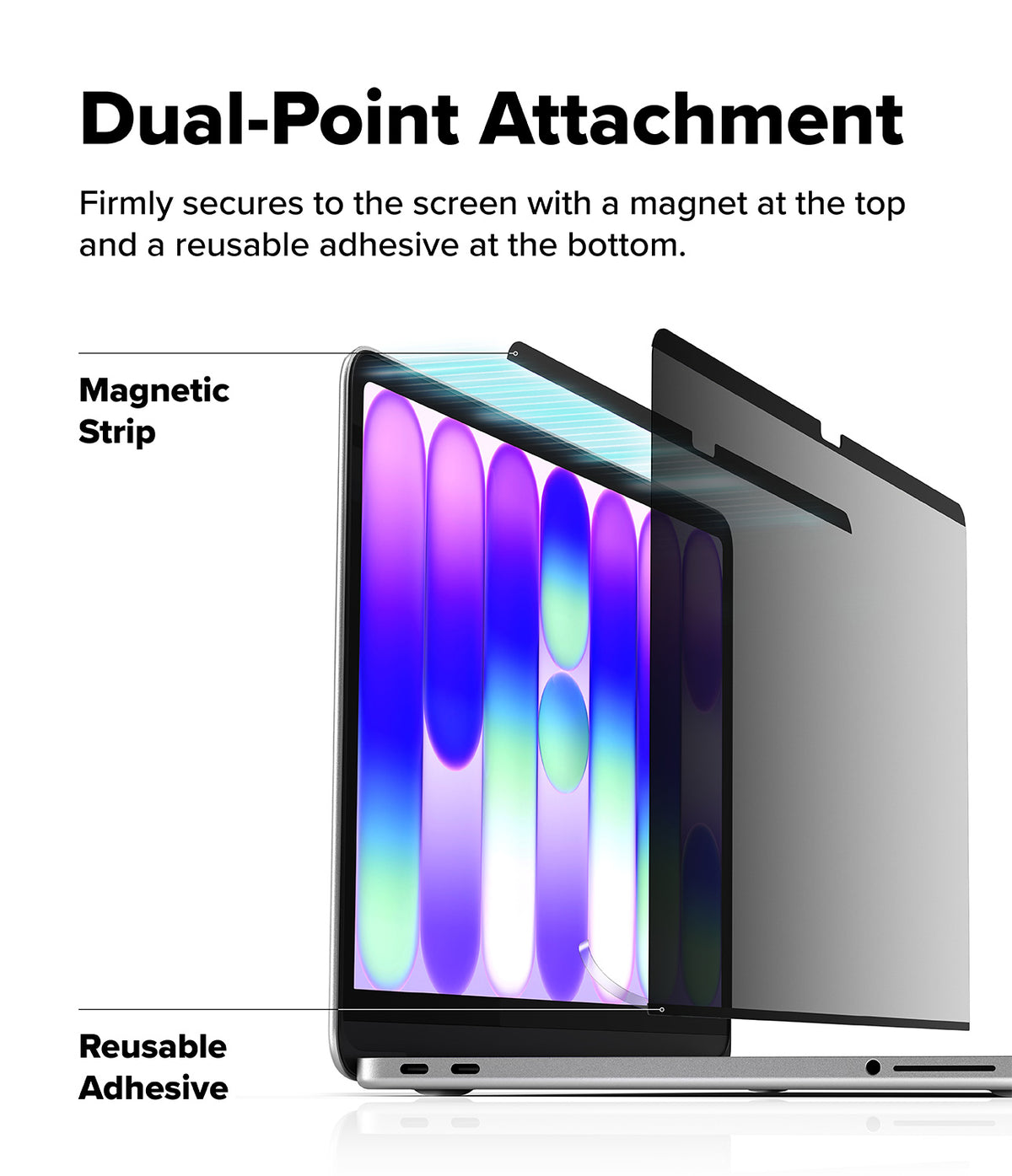 MacBook Neo | Magnetic AG Privacy Film - A product demonstration graphic showing a laptop with a transparent screen protector partially attached. Text labels point to the magnetic strip at the top and reusable adhesive at the bottom, with the headline 'Dual-Point Attachment' on a white background.
