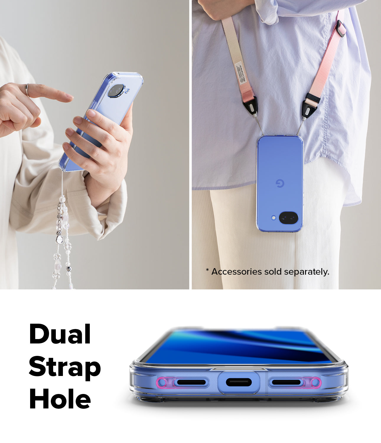 Google Pixel 10a in a Ringke Fusion case with dual strap holes held by a person and attached to a bag, with text indicating accessories sold separately.