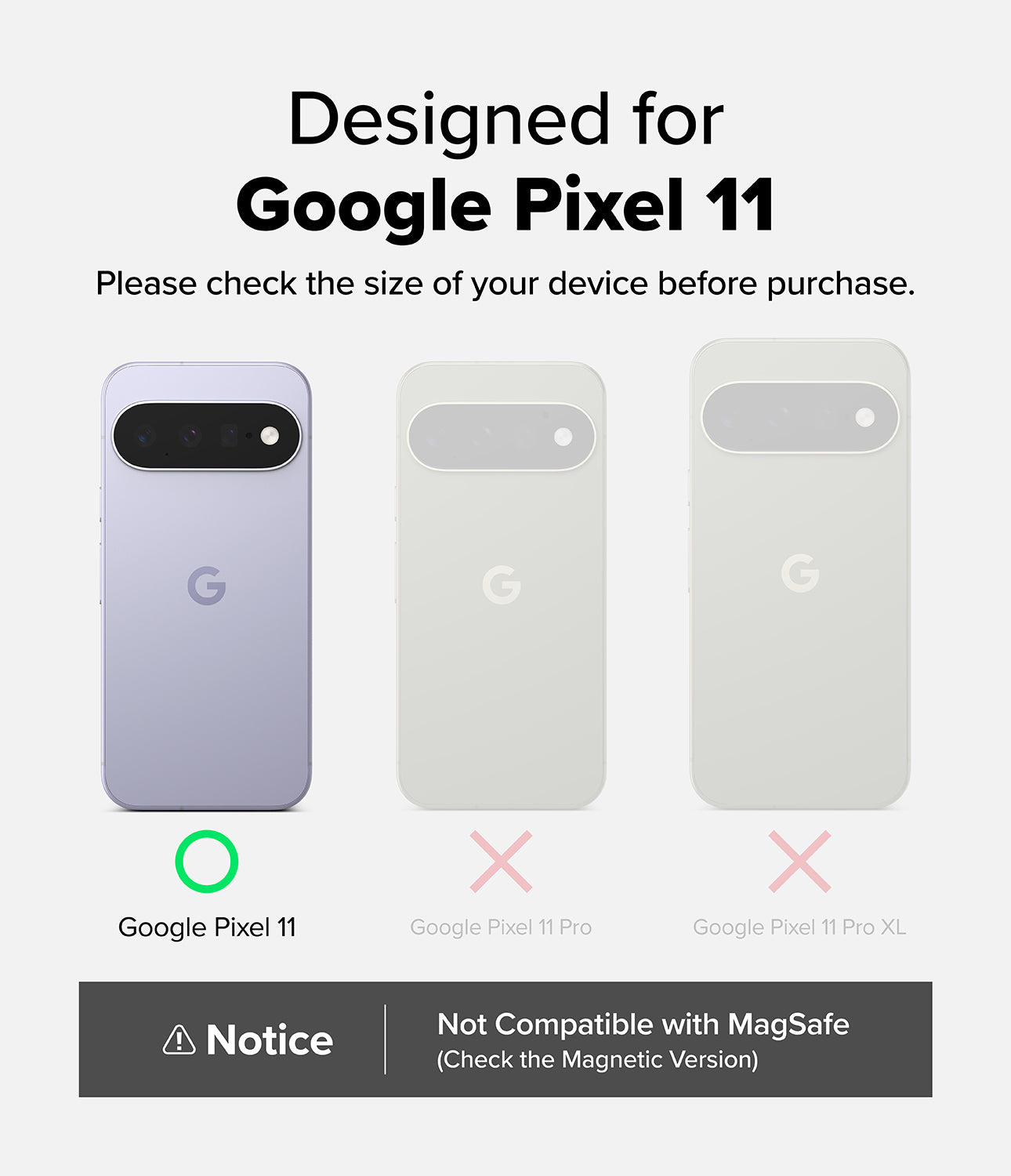 Google Pixel 11 Case | Onyx - Compatibility graphic for a Google Pixel 11 phone case, showing the case fitted on a lavender Google Pixel 11 and two lighter phone mockups labeled Pixel 11 Pro and Pixel 11 Pro XL. Text says the product is designed for Google Pixel 11 and notes it is not compatible with MagSafe.