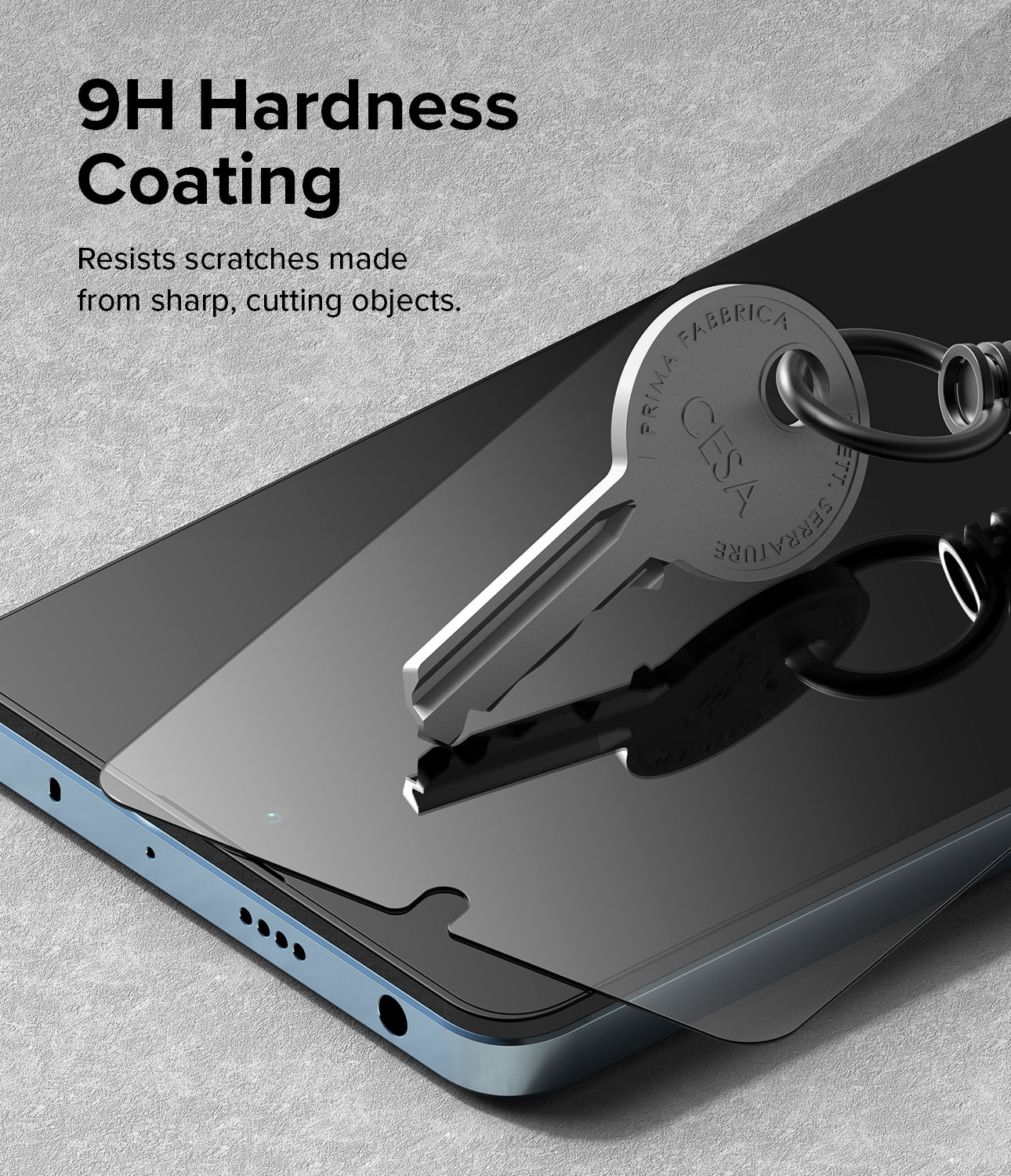 9H Hardness Coating Resisting scratches made from sharp, cutting objects