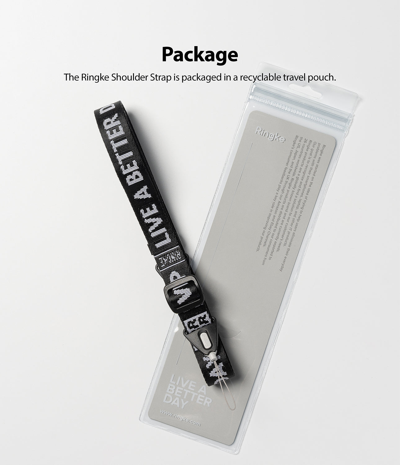 Shoulder Strap | Lettering - Black strap with white "LIVE A BETTER DAY" text next to its recyclable plastic packaging.