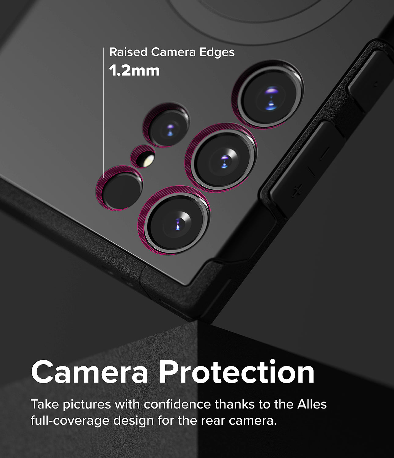 Galaxy S24 Ultra Case | Alles - Camera Protection. Take pictures with confidence thanks to the Alles full-coverage design for the rear camera.