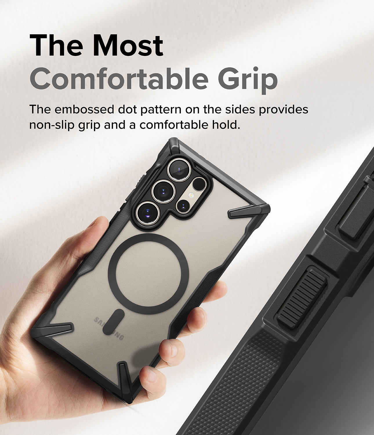 Galaxy S24 Ultra Case | Fusion-X Magnetic Matte - The Most Comfortable Grip. The embossed dot pattern on the sides provides non-slip grip and a comfortable hold.