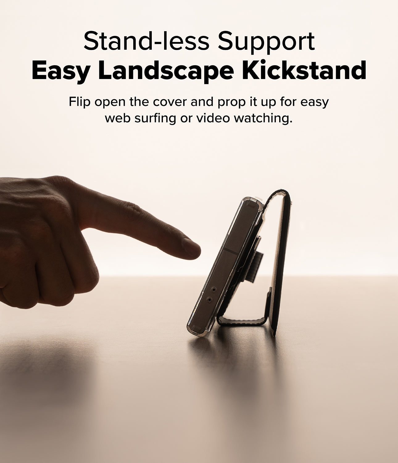 Stand-less Support Easy Landscape Kickstand