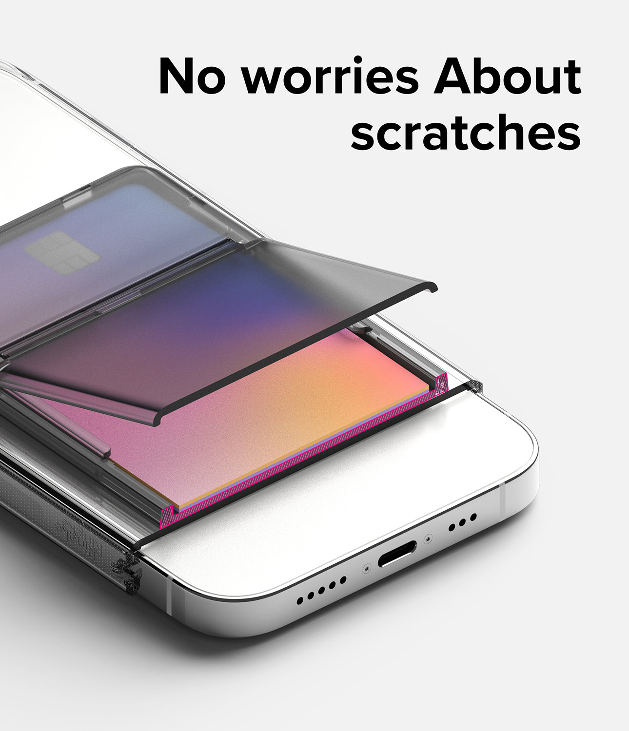 No Worries About Scratches