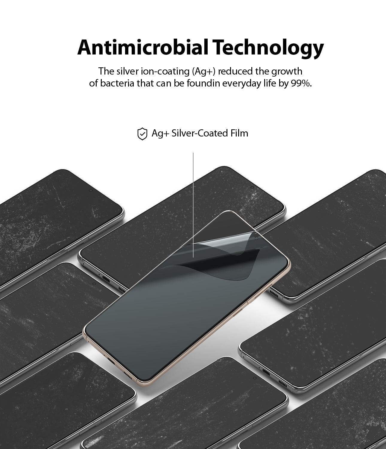 antimicrobial technology - the silver ion coating reduced the growth of bacteria that can be found in everyday life by 99%
