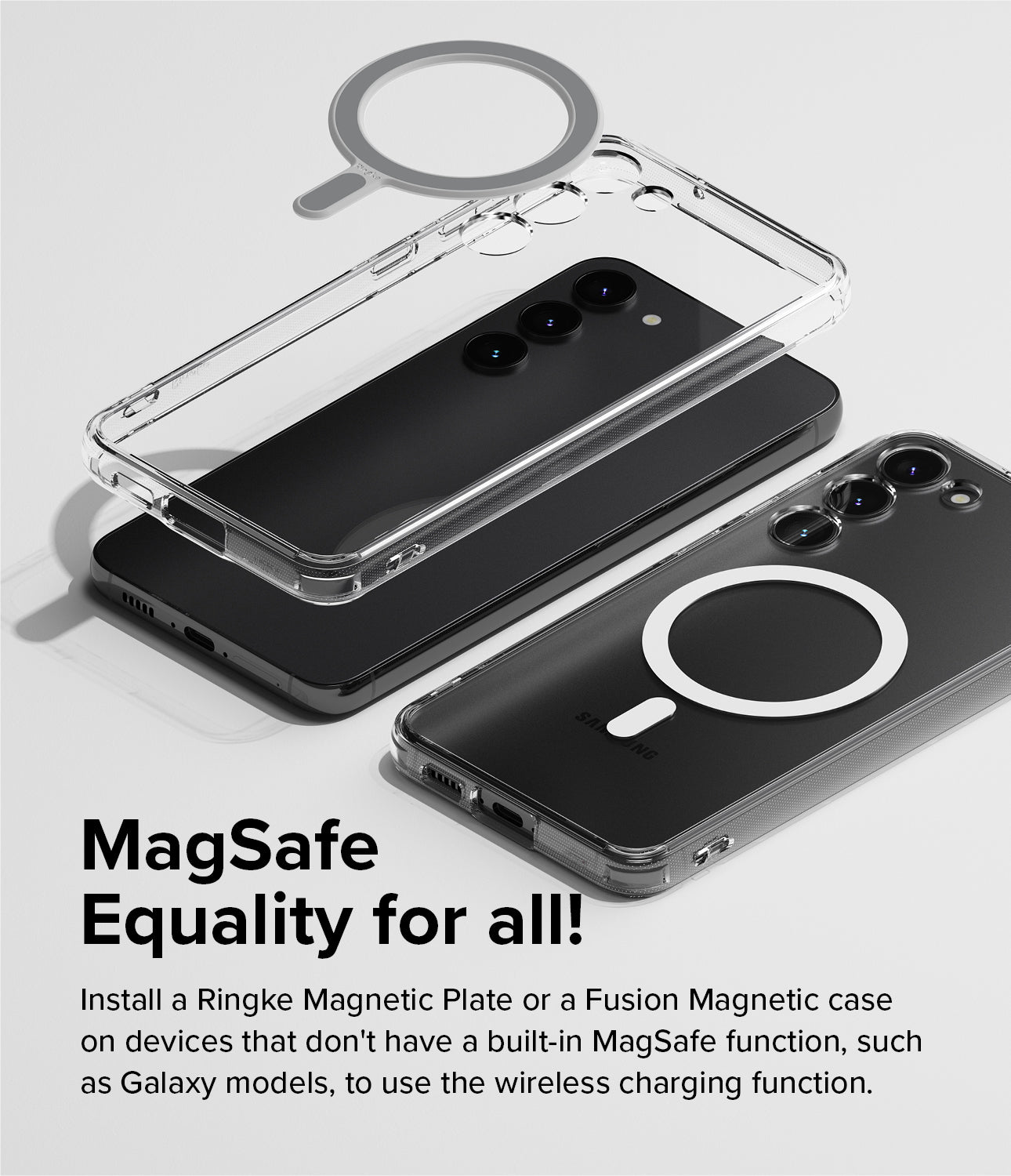 Ringke 3-in-1 Wireless Charger Stand - MagSafe equality for all! Install a Ringke Magnetic Plate or a Fusion Magnetic case on devices that don't have a built-in MagSafe function, such as Galaxy models, to use the wireless charging function.