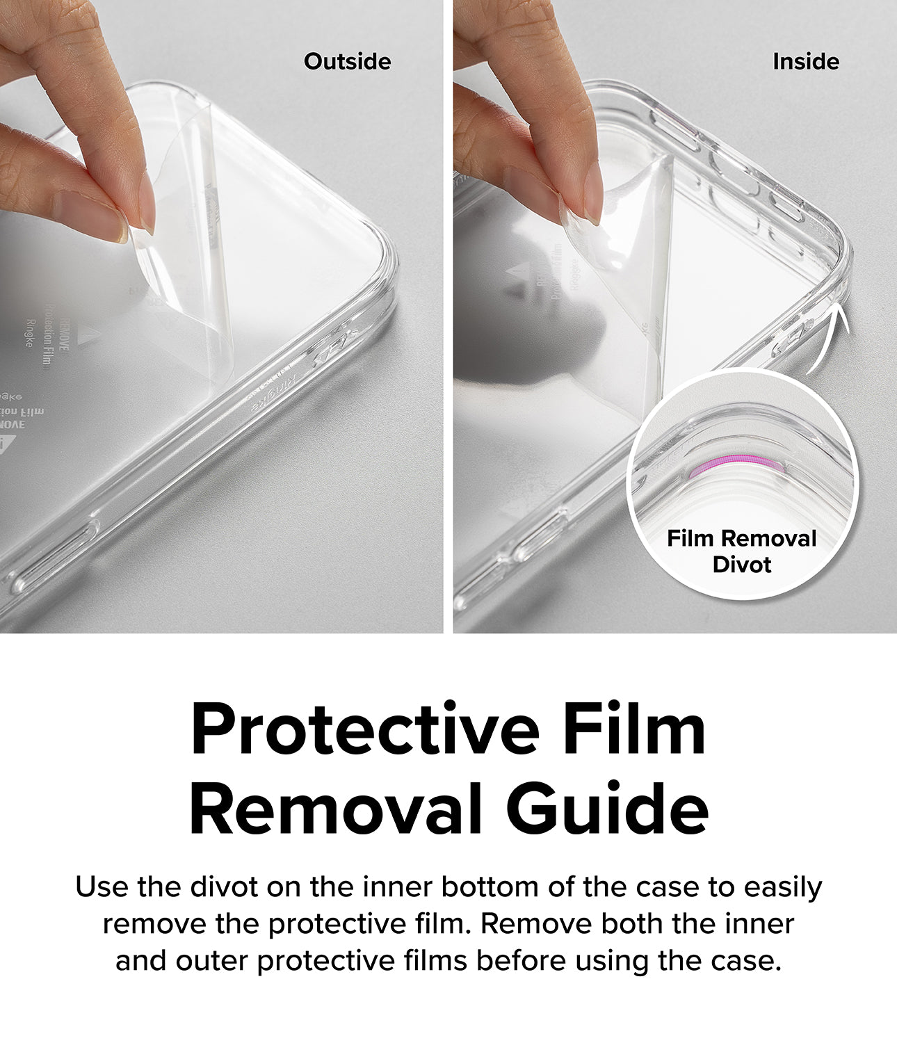 Galaxy A35 Case | Fusion-X - Protective Film Removal Guide. Use the divot on the inner bottom of the case to easily remove the protective film. Remove both the inner and outer protective films before using the case.
