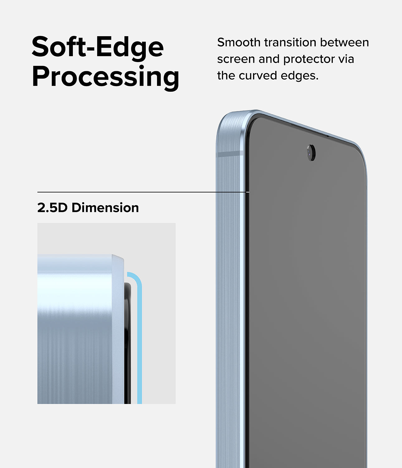 Galaxy A35 Screen Protector | Easy Slide Tempered Glass - Soft-Edge Processing. Smooth transition between screen and protector via the curved edges.