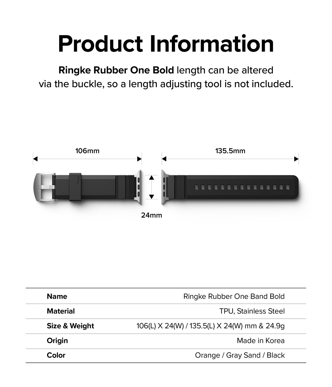 Rinke Rubber One Bold length can be altered via the buckle, so a length adjusting tool is not included