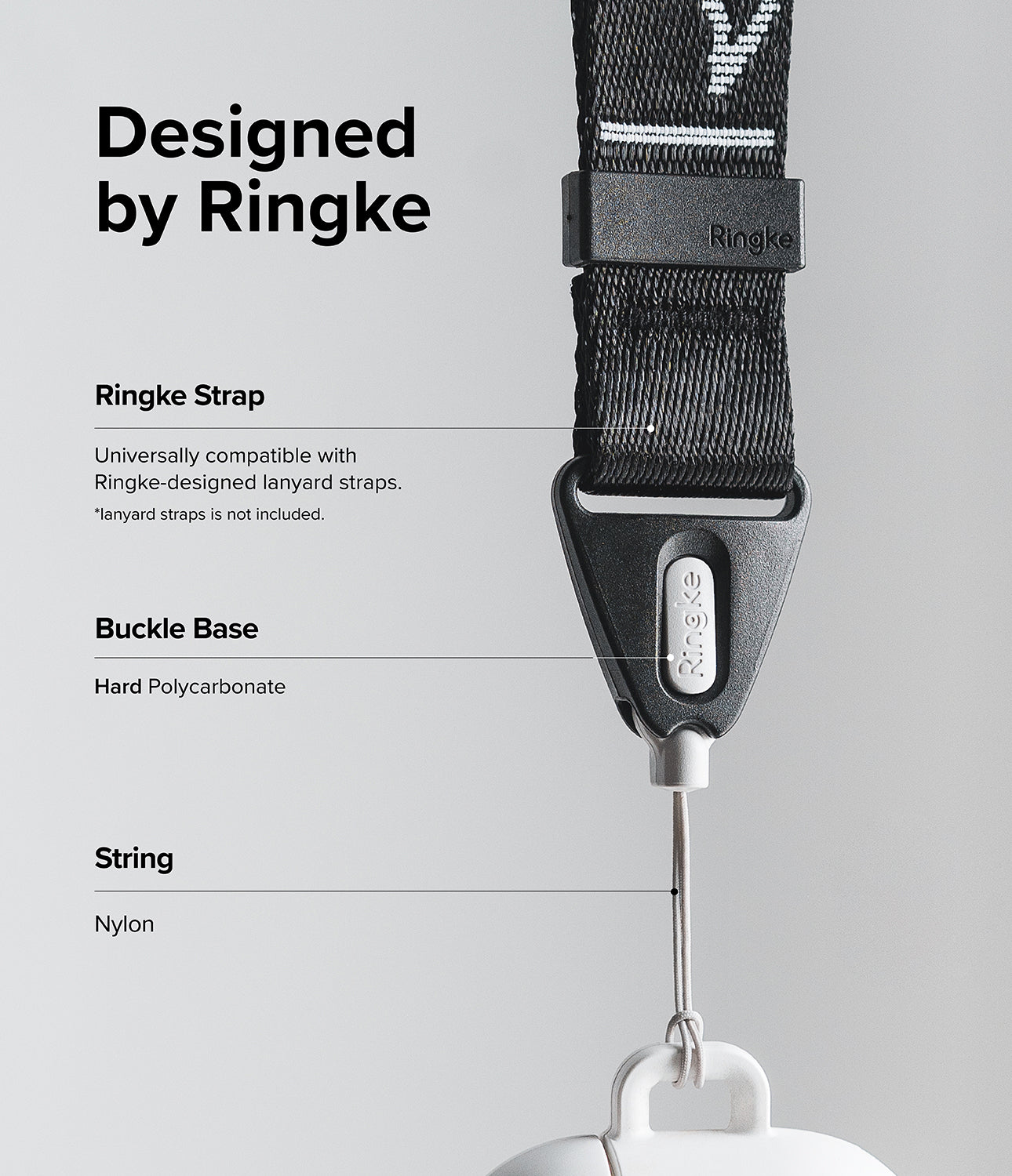 Universally compatible with Ringke-designed lanyard straps.