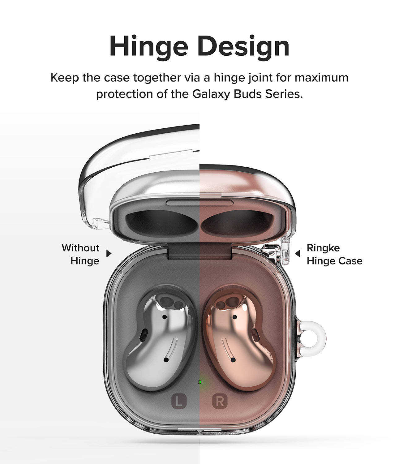 Galaxy Buds FE / 2 Pro / Buds 2 / Galaxy Buds Pro / Live Case | Hinge - Keep the case together via a hinge joint for maximum protection of the Galaxy Buds 2 Pro, Buds FE, Buds 2, Buds Pro, Buds Live