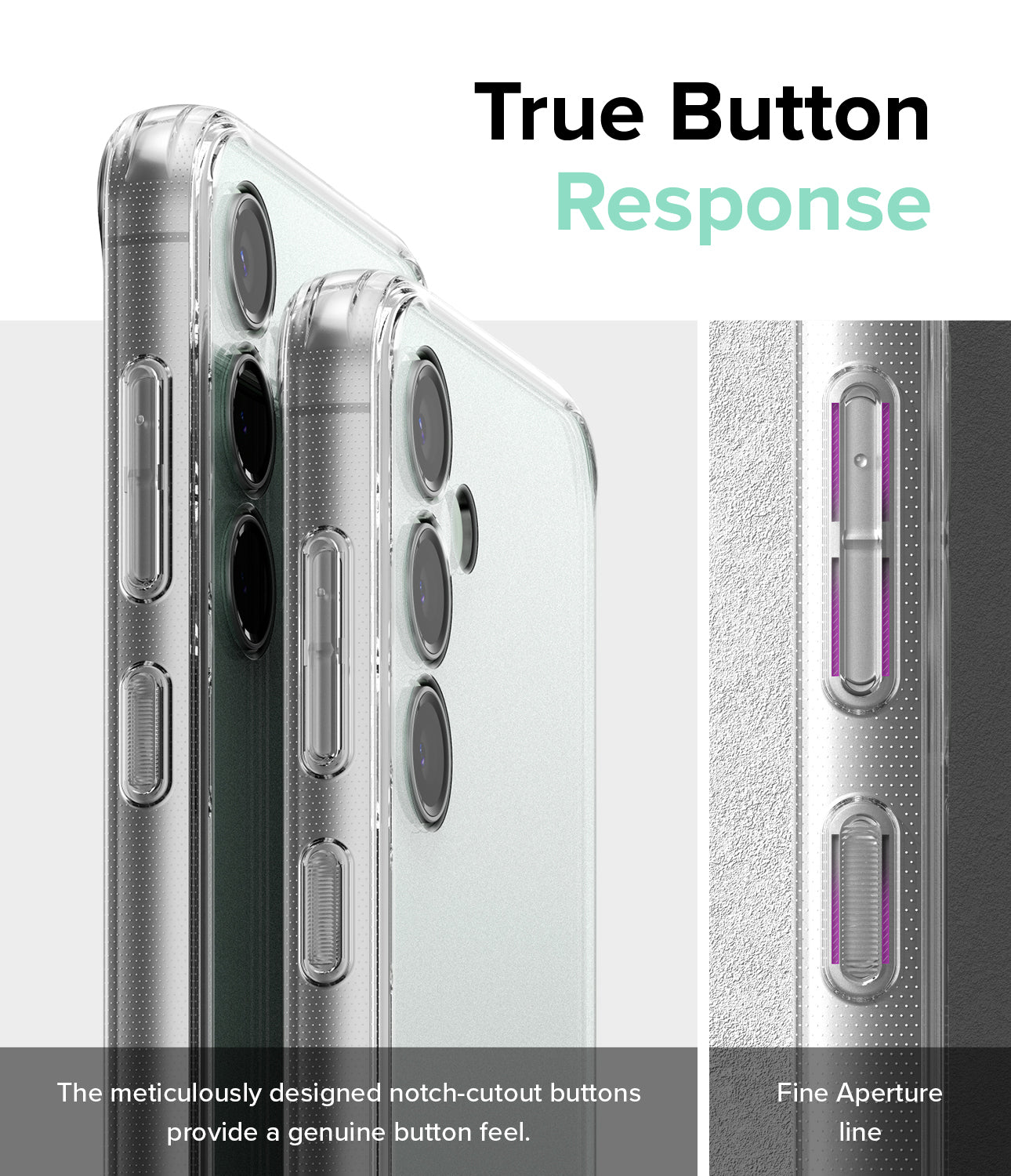 Galaxy S23 FE Case | Fusion-Matte Clear - True Button Response. The meticulously designed notch-cutout buttons provide a genuine button feel. Fine Aperture Line.