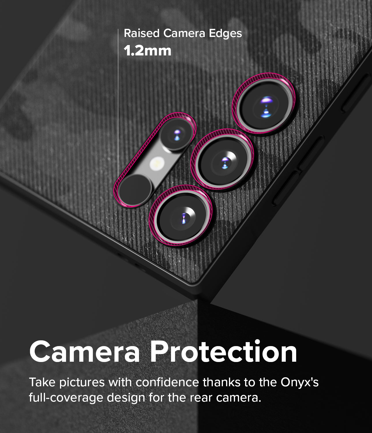 Ốp lưng Galaxy S24 Ultra | Thiết Kế Onyx - Bảo Vệ Camera. Chụp ảnh một cách tự tin nhờ thiết kế bao phủ toàn bộ camera sau của Onyx.