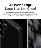 Galaxy S24 Case | Fusion Bold - A Bolder Edge Long Live the Case! Get style and protection in one with the bold, dark matte frames. Preserve your device's natural look and feel in a dependable protective case.