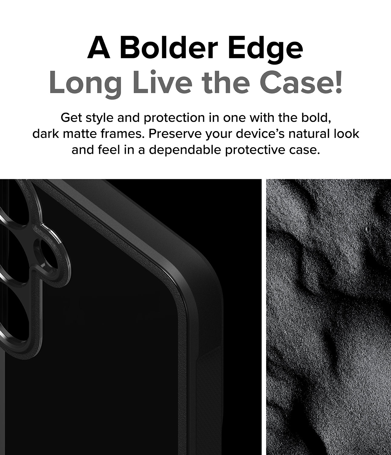 Galaxy S24 Plus Case | Fusion Bold - A Bolder Edge Long Live the Case! Get style and protection in one with the bold, dark matte frames. Preserve your device's natural look and feel in a dependable protective case.