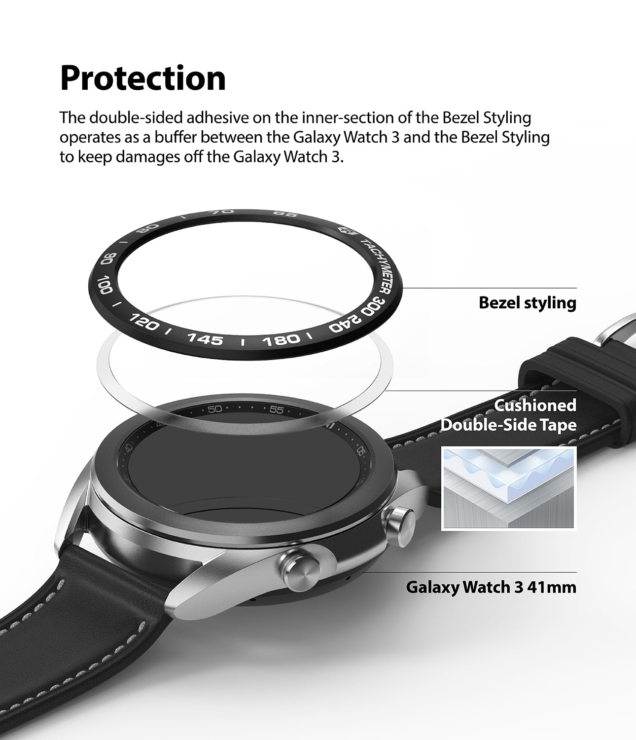 the double-sided adhesive on the inner section of the bezel styling operates as a buffer between the galaxy watch 3 and the bezel styling to keep damages off the galaxy watch 3