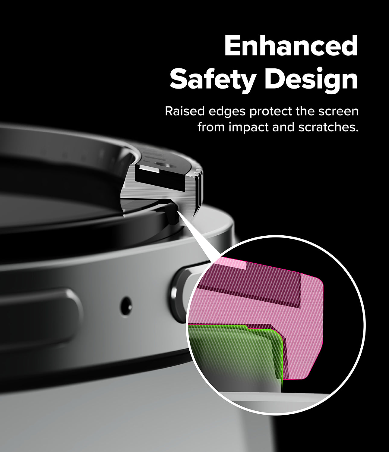 Galaxy Watch 9 / 8 40mm | Bezel Styling Premium - Close-up of a smartphone edge with raised screen protection and a circular inset showing the impact-absorbing screen layer design, with text reading 'Enhanced Safety Design' on a black background.