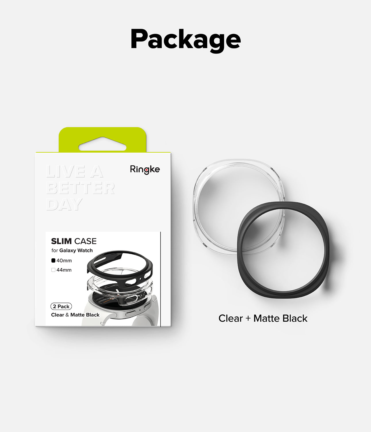 Galaxy Watch 8 40mm Case | Slim - Ringke Slim Case for Galaxy Watch 2-pack packaging shown next to two replacement cases, one clear and one matte black, on a light gray background with the text 'Package' and 'Clear + Matte Black'.