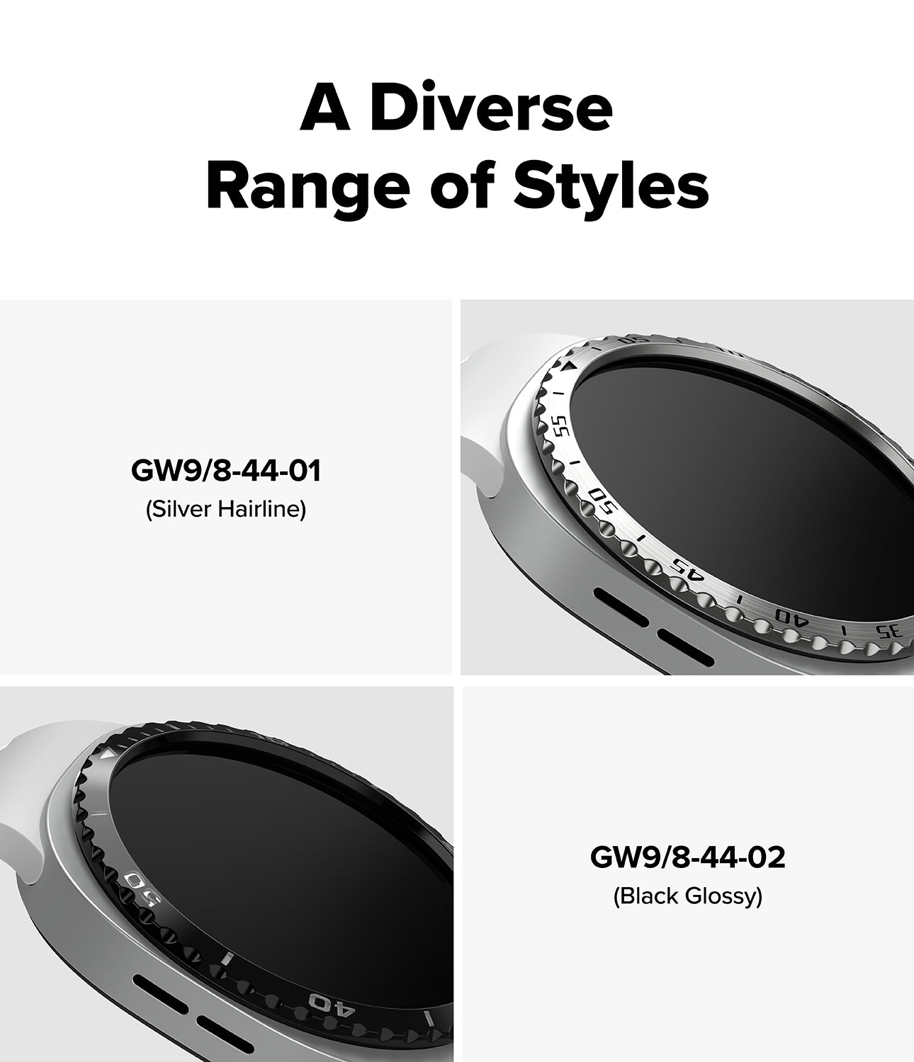 Galaxy Watch 9 / 8 44mm | Bezel Styling - A product options graphic showing two smartwatch bezel styles under the heading 'A Diverse Range of Styles.' The top-left panel is blank, while the bottom-left shows a silver-toned watch with text 'GW9/8-44-01 (Silver Hairline)'; the top-right shows a black-glossy watch with text 'GW9/8-44-02 (Black Glossy)'.