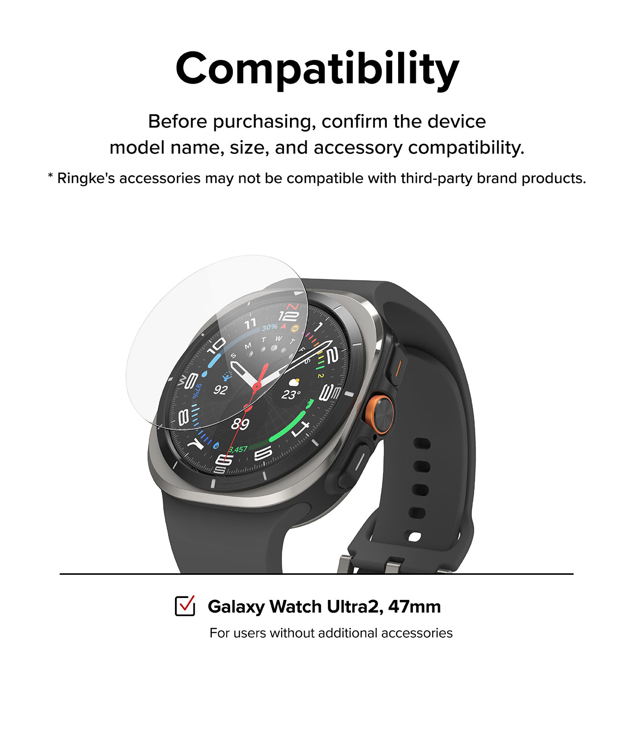 Galaxy Watch Ultra 2 Screen Protector | Tempered Glass (4 Pack) - R9 - Compatibility graphic for a smartwatch screen protector showing a Galaxy Watch Ultra 47mm with a clear protector overlay and text stating Ringke's accessories may not be compatible with third-party brand products.