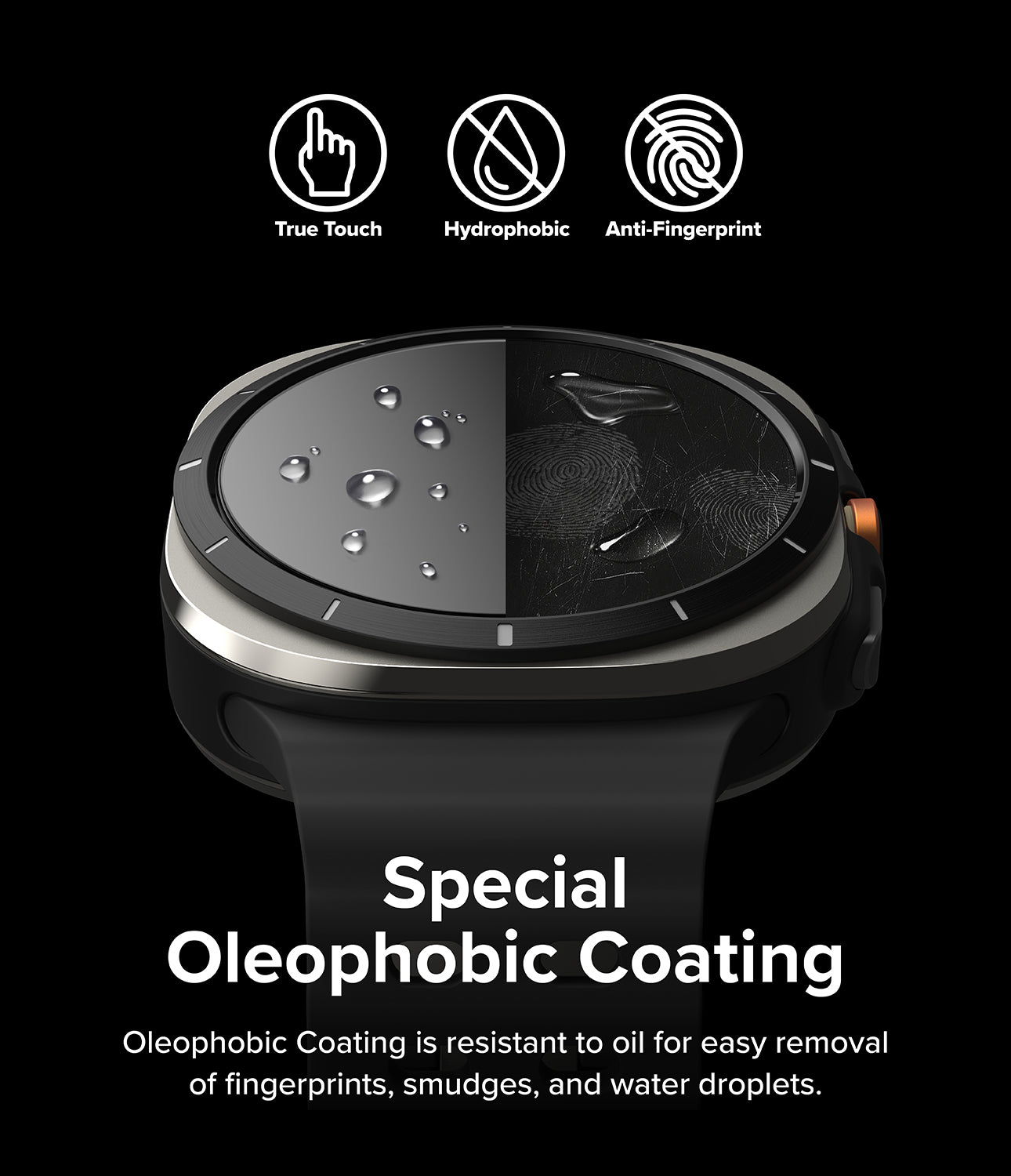 Galaxy Watch Ultra 2 Screen Protector | Tempered Glass (4 Pack) - R9 - A black smartwatch shown on a black background with feature icons for True Touch, Hydrophobic, and Anti-Fingerprint, plus text reading 'Special Oleophobic Coating' and a description of oil-resistant fingerprint removal.