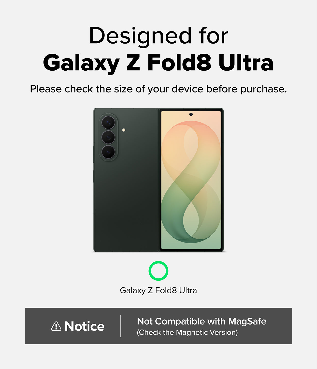 Galaxy Z Fold 8 Ultra Case | Fusion - A compatibility graphic for a smartphone case or phone accessory, showing a dark gray Galaxy Z Fold8 Ultra phone mockup on a light gray background with text stating 'Designed for Galaxy Z Fold8 Ultra' and a notice at the bottom saying not compatible with MagSafe.