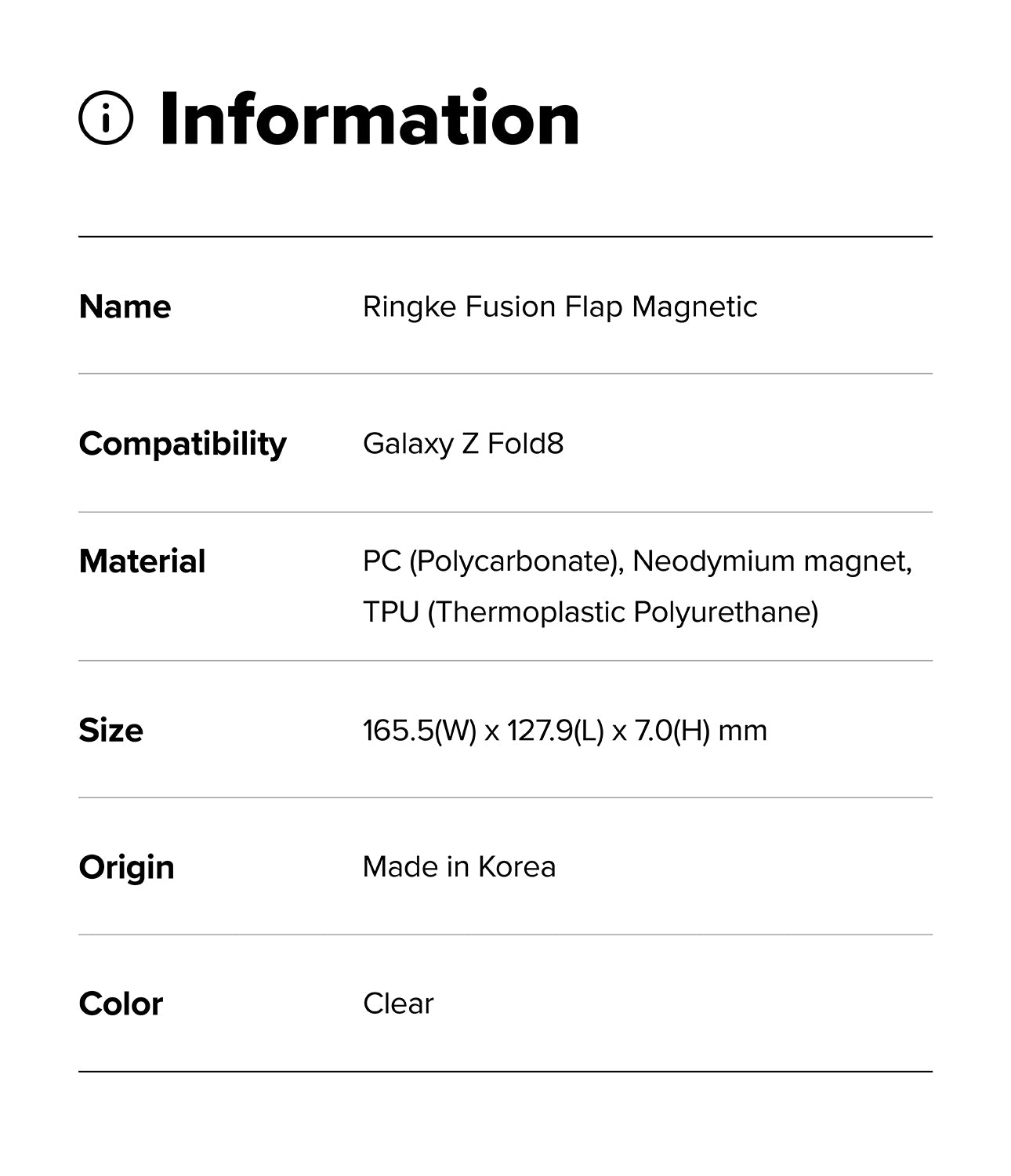 Galaxy Z Fold 8 Case | Fusion Flap Magnetic - An information card with a black header reading 'Information' and a list of product details: Name 'Ringke Fusion Flap Magnetic', Compatibility 'Galaxy Z Fold8', Material 'PC (Polycarbonate), Neodymium magnet, TPU (Thermoplastic Polyurethane)', Size '165.5(W) x 127.