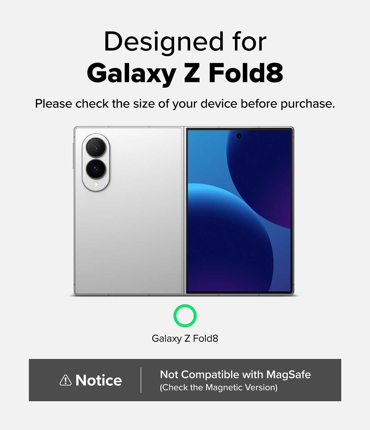 Galaxy Z Fold 8 Case | Fusion Flap - A compatibility graphic for a foldable smartphone, showing a silver phone labeled Galaxy Z Fold8 and a phone with a blue-purple display. Text reads 'Designed for Galaxy Z Fold8' and 'Please check the size of your device before purchase.