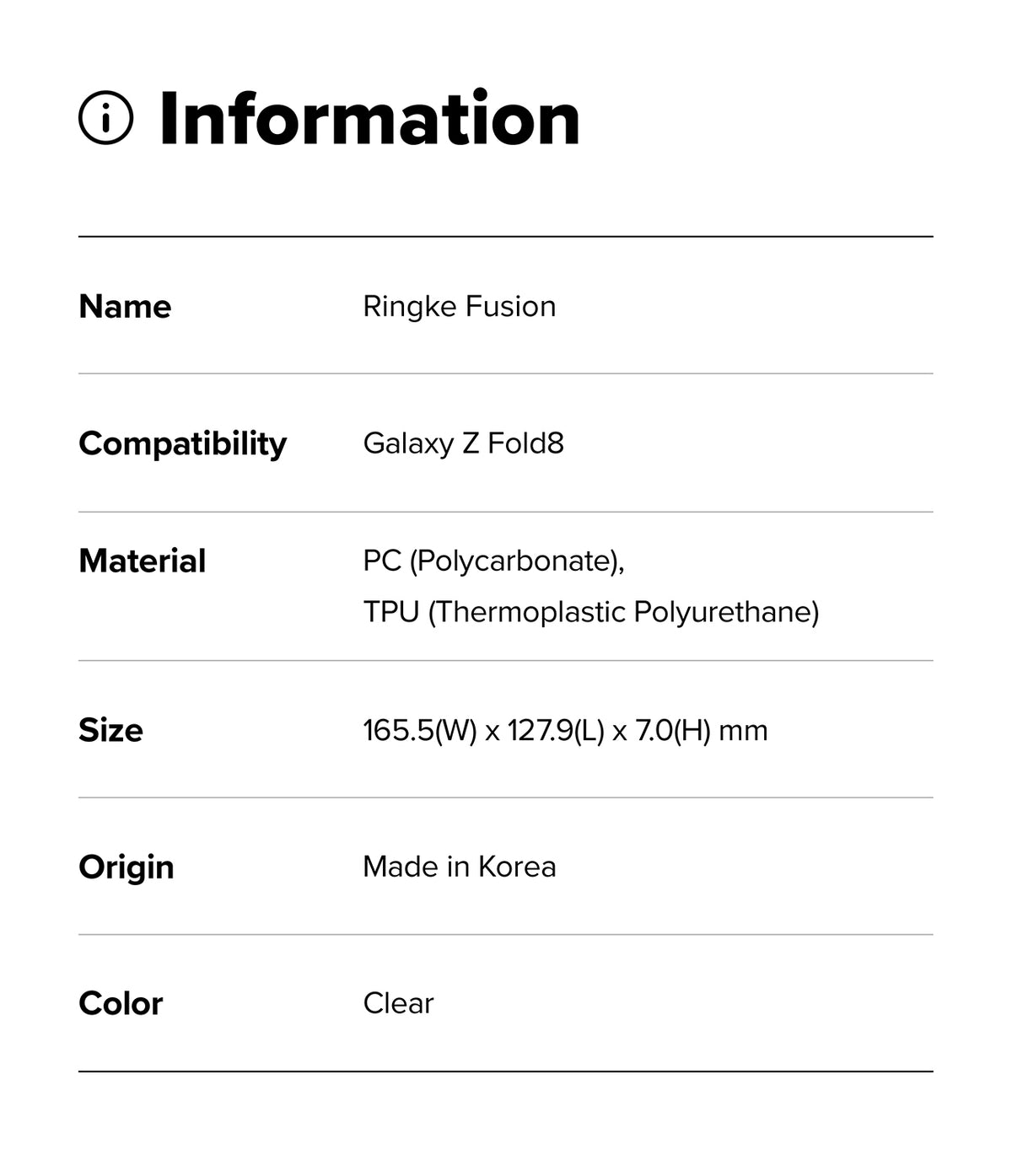 Galaxy Z Fold 8 | Fusion - An information card with a black i icon and the heading 'Information' above a table listing the product name 'Ringke Fusion', compatibility 'Galaxy Z Fold8', material 'PC (Polycarbonate), TPU (Thermoplastic Polyurethane)', dimensions '165.5(W) x 1279(L) x 7.