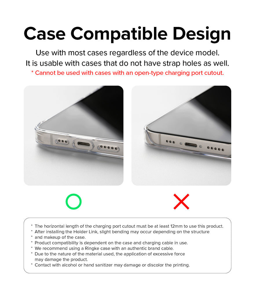 Use with most cases regardless of the device model