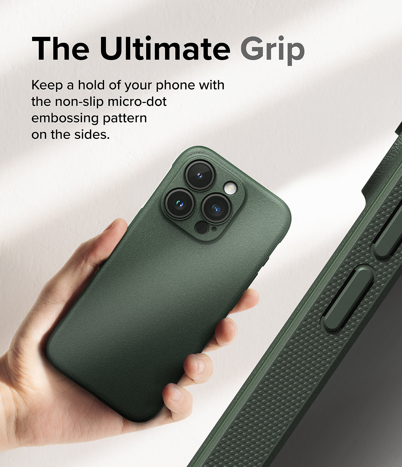 iPhone 15 Pro Max Case | Onyx - Dark Green - The Ultimate Grip. Keep a hold of your phone with the non-slip micro-dot embossing pattern on the sides.