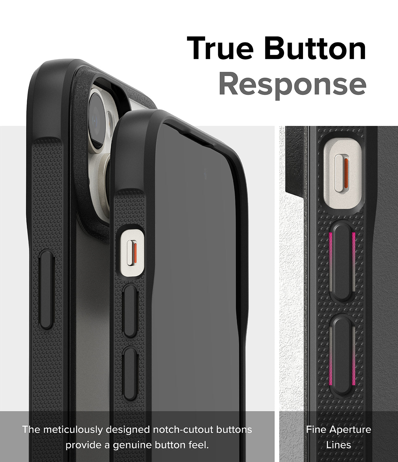 iPhone 15 Plus Case | Fusion Bold - Matte/Black - True Button Response. The meticulously designed notch-cutout buttons provide a genuine button feel. Fine Aperture Lines.